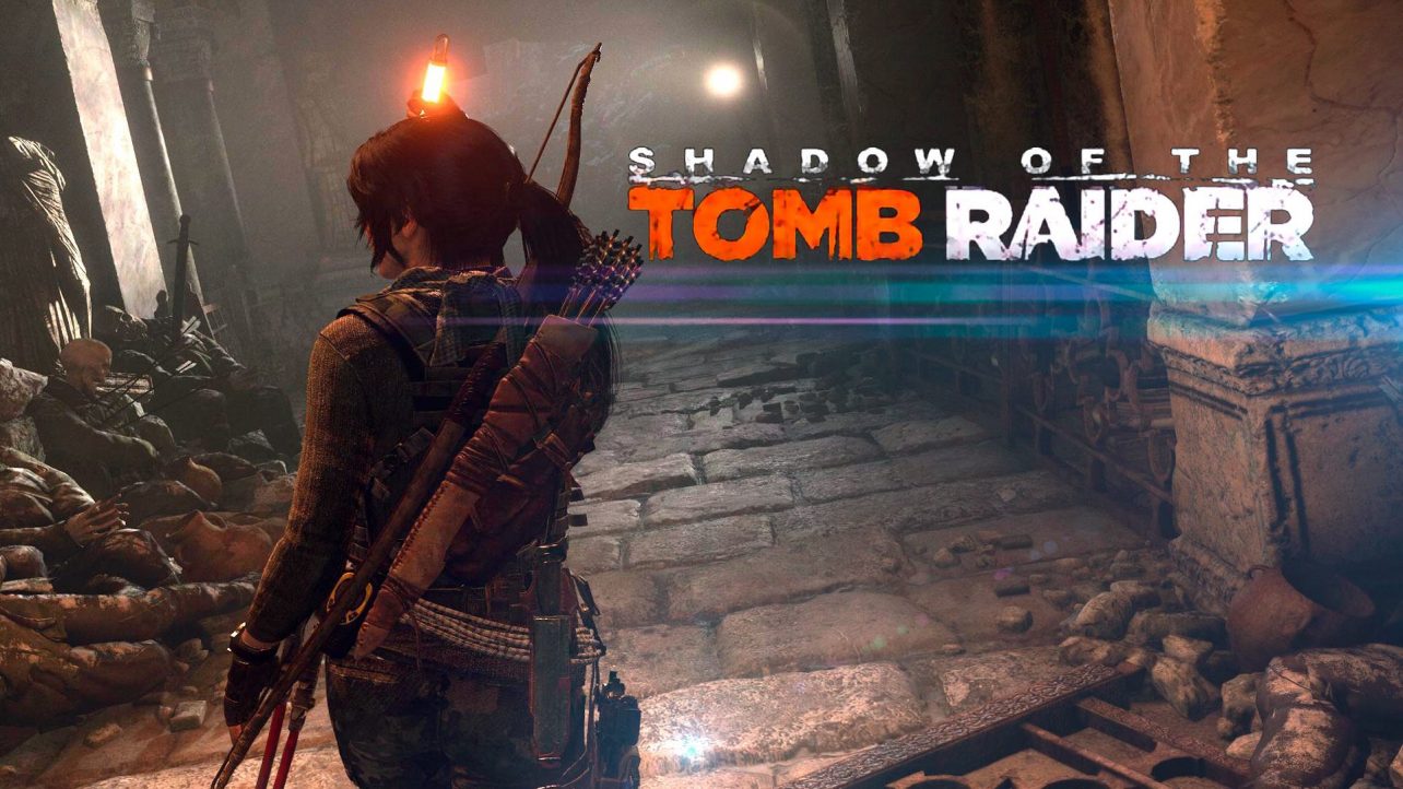 Shadow of the Tomb Raider Shadow of the Tomb Raider